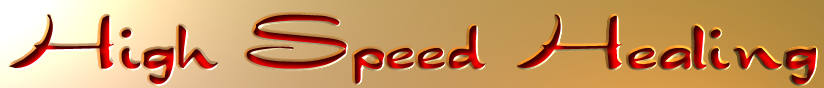 High Speed Healing - Home